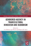 N Spina book cover Book cover: Gendered Agency in Transcultural Hinduism and Buddhism